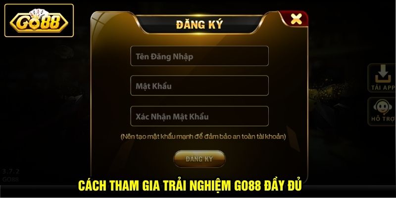 GO88 19 Cách tham gia trải nghiệm GO88 đầy đủ