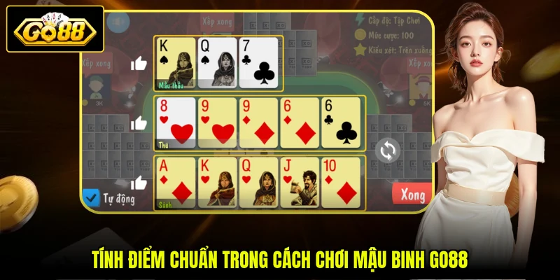 Tính điểm chuẩn trong cách chơi Mậu Binh GO88